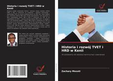Couverture de Historia i rozwój TVET i HRD w Kenii