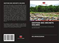 Copertina di GESTION DES DÉCHETS SOLIDES