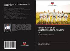 PLANIFICATION DE L'ENTRAÎNEMENT DE KARATÉ DO kitap kapağı