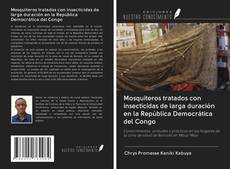 Bookcover of Mosquiteros tratados con insecticidas de larga duración en la República Democrática del Congo