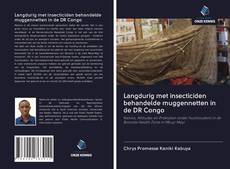 Bookcover of Langdurig met insecticiden behandelde muggennetten in de DR Congo
