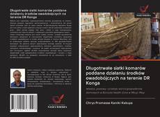 Portada del libro de Długotrwałe siatki komarów poddane działaniu środków owadobójczych na terenie DR Konga