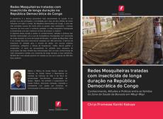 Capa do livro de Redes Mosquiteiras tratadas com insecticida de longa duração na República Democrática do Congo 