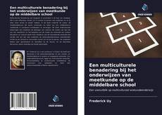 Bookcover of Een multiculturele benadering bij het onderwijzen van meetkunde op de middelbare school