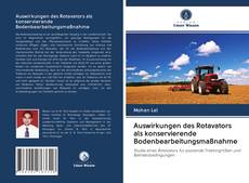 Bookcover of Auswirkungen des Rotavators als konservierende Bodenbearbeitungsmaßnahme