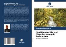 Stadtlandpolitik und Wohnbebauung in Indonesien kitap kapağı