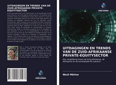 Copertina di UITDAGINGEN EN TRENDS VAN DE ZUID-AFRIKAANSE PRIVATE-EQUITYSECTOR