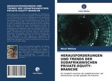 HERAUSFORDERUNGEN UND TRENDS DER SÜDAFRIKANISCHEN PRIVATE-EQUITY-BRANCHE kitap kapağı