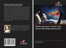 Bookcover of Effetto dei giochi online sulla personalità degli adolescenti