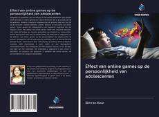 Bookcover of Effect van online games op de persoonlijkheid van adolescenten