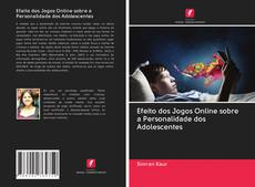 Buchcover von Efeito dos Jogos Online sobre a Personalidade dos Adolescentes