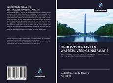 Buchcover von ONDERZOEK NAAR EEN WATERZUIVERINGSINSTALLATIE