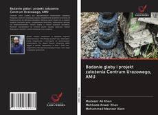 Bookcover of Badanie gleby i projekt założenia Centrum Urazowego, AMU
