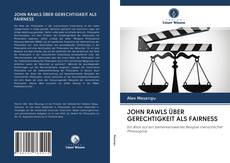 Buchcover von JOHN RAWLS ÜBER GERECHTIGKEIT ALS FAIRNESS