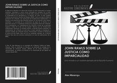 JOHN RAWLS SOBRE LA JUSTICIA COMO IMPARCIALIDAD kitap kapağı