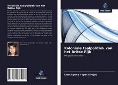 Bookcover of Koloniale taalpolitiek van het Britse Rijk