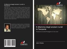 Buchcover von Il dilemma degli anziani rurali in Tanzania