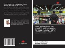 Bookcover of PROCEDURE FOR THE EVALUATION OF PUBLIC INVESTMENT PROJECTS