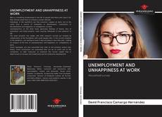 Buchcover von UNEMPLOYMENT AND UNHAPPINESS AT WORK