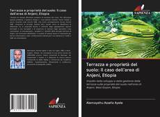 Bookcover of Terrazza e proprietà del suolo: Il caso dell'area di Anjeni, Etiopia