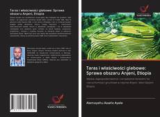 Capa do livro de Taras i właściwości glebowe: Sprawa obszaru Anjeni, Etiopia 