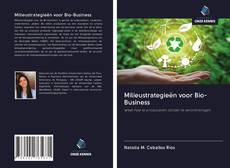 Couverture de Milieustrategieën voor Bio-Business