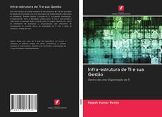 Bookcover of Infra-estrutura de TI e sua Gestão