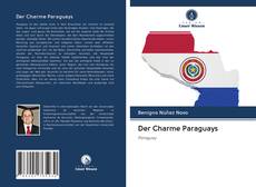 Bookcover of Der Charme Paraguays