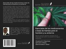 Capa do livro de Esenciales de los medicamentos a base de hierbas para el hombre y su entorno 