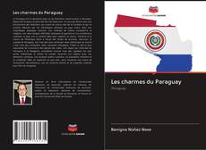 Les charmes du Paraguay kitap kapağı