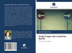Bookcover of Einige Fragen des russischen Rechts