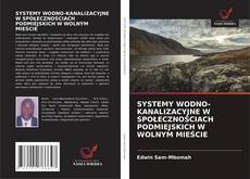 Portada del libro de SYSTEMY WODNO-KANALIZACYJNE W SPOŁECZNOŚCIACH PODMIEJSKICH W WOLNYM MIEŚCIE