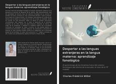 Capa do livro de Despertar a las lenguas extranjeras en la lengua materna: aprendizaje fonológico 