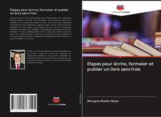 Bookcover of Etapes pour écrire, formater et publier un livre sans frais