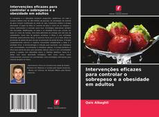 Portada del libro de Intervenções eficazes para controlar o sobrepeso e a obesidade em adultos