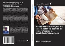 Capa do livro de Necesidades de mejora de la competencia técnica de los profesores de carpintería/ebanistería 