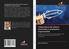 Buchcover von Integrazione dei sistemi informativi e prestazioni organizzative