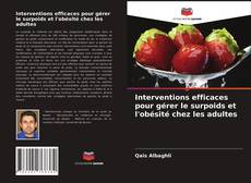 Bookcover of Interventions efficaces pour gérer le surpoids et l'obésité chez les adultes