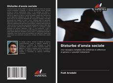 Bookcover of Disturbo d'ansia sociale