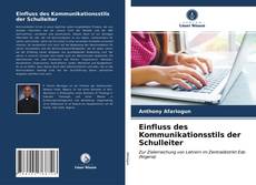 Couverture de Einfluss des Kommunikationsstils der Schulleiter