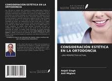 Bookcover of CONSIDERACIÓN ESTÉTICA EN LA ORTODONCIA