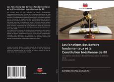 Bookcover of Les fonctions des devoirs fondamentaux et la Constitution brésilienne de 88