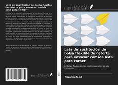 Capa do livro de Lata de sustitución de bolsa flexible de retorta para envasar comida lista para comer 