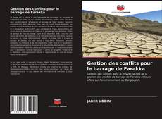 Обложка Gestion des conflits pour le barrage de Farakka