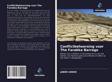 Conflictbeheersing voor The Farakka Barrage kitap kapağı