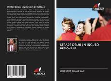 STRADE DELHI UN INCUBO PEDONALE kitap kapağı