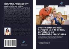 Portada del libro de Ondermaatse mensen: Perceptie van de ouders, participatie en academische vooruitgang