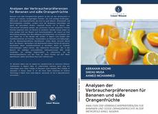 Bookcover of Analysen der Verbraucherpräferenzen für Bananen und süße Orangenfrüchte