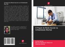 Bookcover of O Papel da Rede Social na Infidelidade Marital