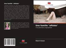 Borítókép a  Une famille "affolée" - hoz